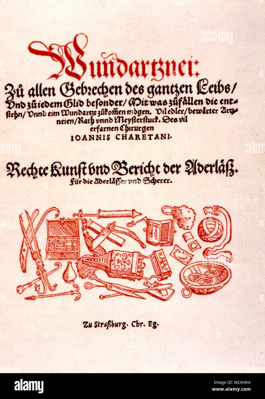 Nach dem Drucken des Titel Seite von Johannes Charetanus Buch, Wundartznei. 1531. Es zeigt medizinische Instrumente. Stockfoto