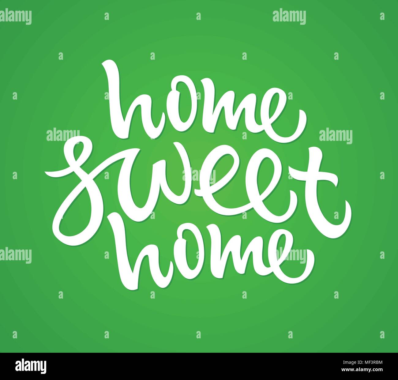 Home Sweet Home - Vektor Hand gezeichnet Brush Stift Schriftzug design Bild. Grüner Hintergrund. Dieses hochwertige Kalligraphie für Ihre Banner, Flyer verwenden, Ca Stock Vektor