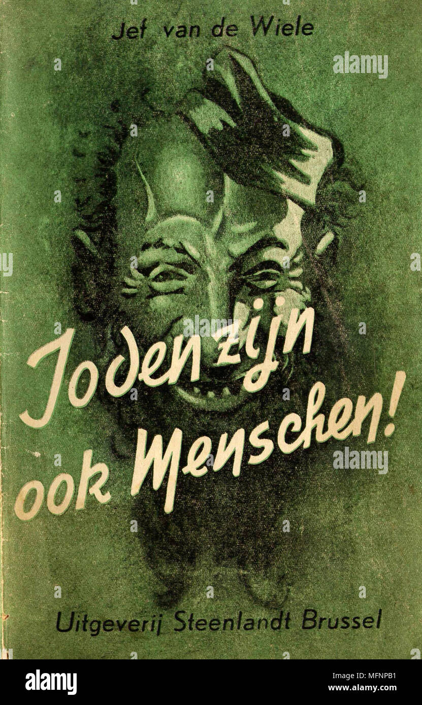 Joden Zijn Ook Lehrwerk "Steenlandt, Brüssel, 1942. Abdeckung der flämischen Sprache antisemitische Veröffentlichung mit Zeichnung von dämonischen Jude. Die Veröffentlichung war voller Fotos Juden lächerlich zu machen. Stockfoto