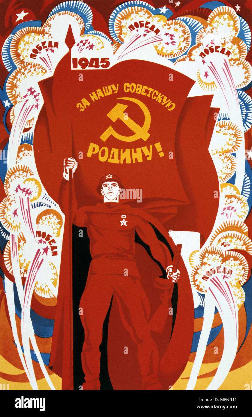 Sieg für unsere Sowjetischen Heimat", 1945. Die sowjetische Propaganda Poster Victor Mekjantiev. Udssr Russland Kommunismus kommunistische Welt Krieg II. Stockfoto