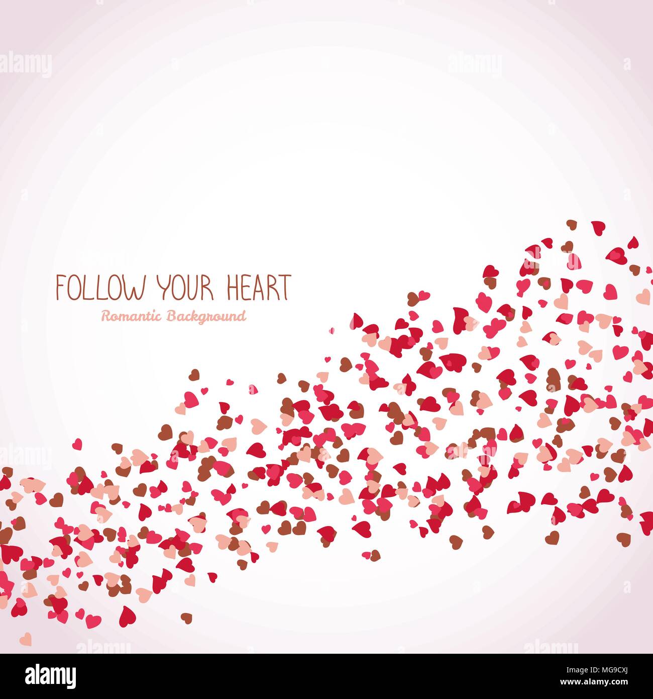 Folgen Sie Ihrem Herzen. Romantische Hintergrund. Valentinstag Poster. Text Karte aus kleinen Herzen. Schönes Konzept in warmen Farben. Zerstreuen. Flyer mit c Stock Vektor