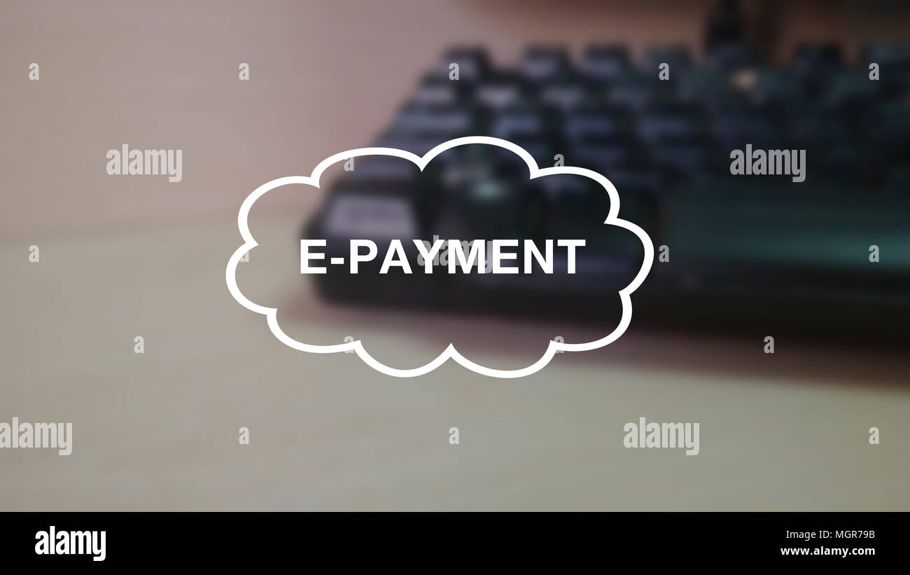 E-Payment Wort mit Unschärfe business Hintergrund Stockfoto