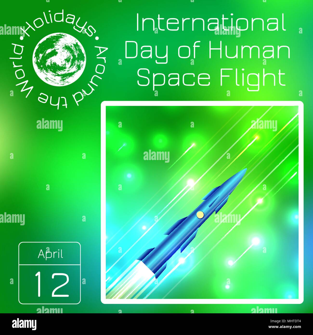 Kalender. Urlaub rund um die Welt. Ereignis des Tages. Grüne blur Hintergrund - Name, Datum, Abbildung. Internationaler Tag der bemannten Raumfahrt. 12. Stock Vektor