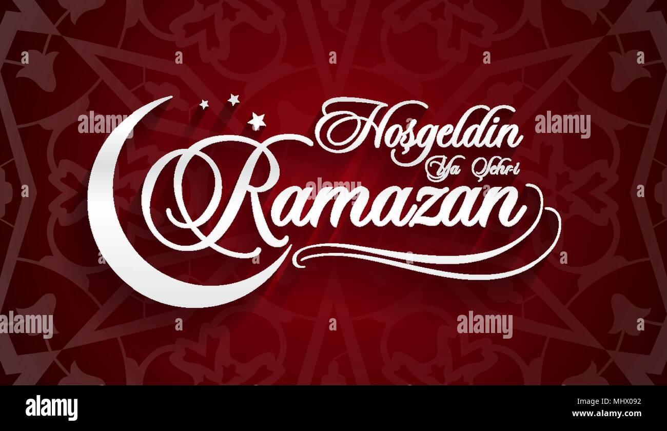 Hosgeldin ya sehri Ramazan. Übersetzung aus dem Türkischen: einladend  Ramadan Stock-Vektorgrafik - Alamy