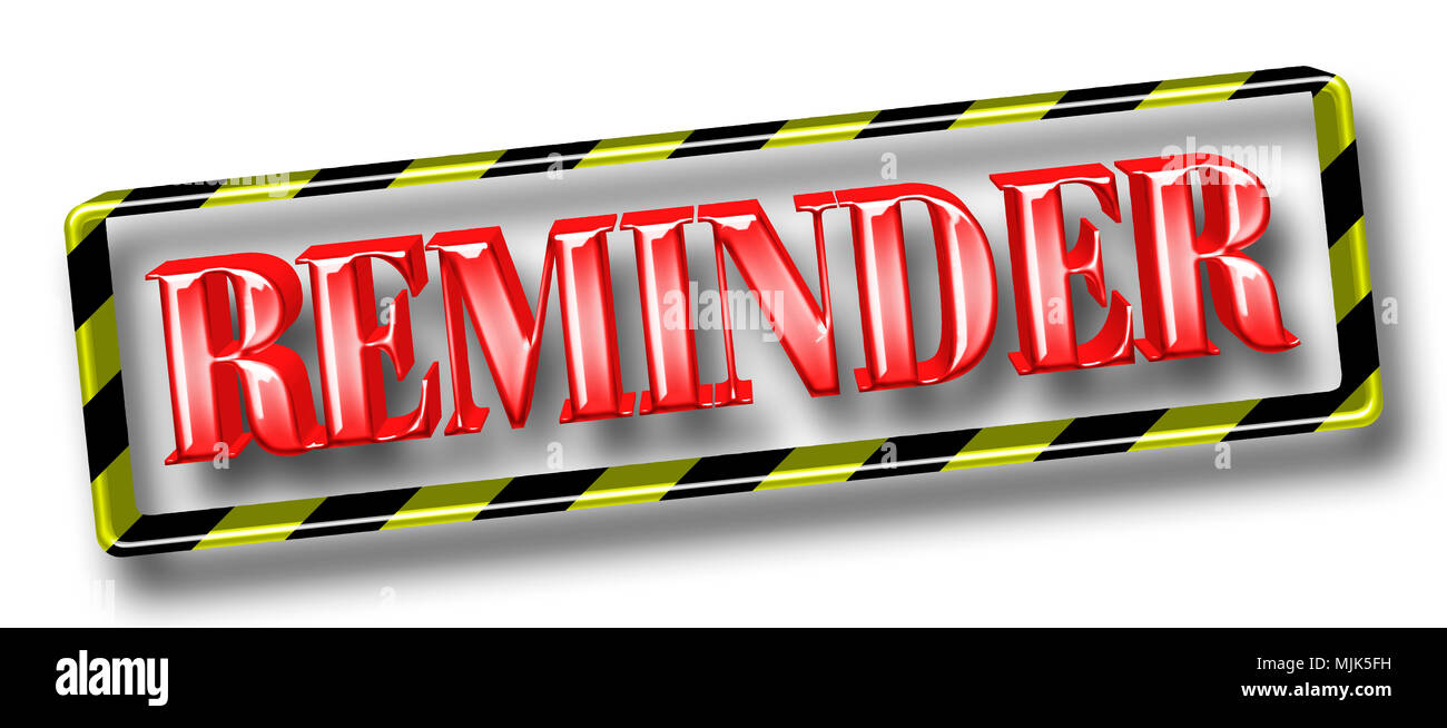 Stock Illustration - Große metallische Roter Text: Erinnerung, eingerahmt in ein Schwarz/Gelb diagonal gestreift Metallrahmen, 3D-Darstellung. Stockfoto