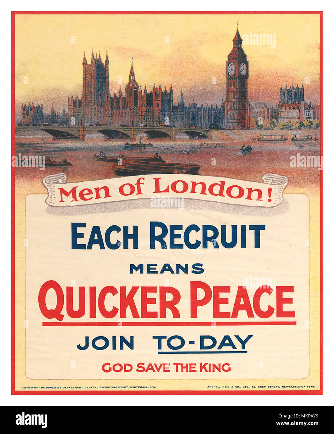 1915 WW1 British UK Rekrutierung Propagandaplakat aus London! Jeder Rekrut bedeutet schnellere Frieden. Melden Sie to-day. God Save The King' Palast von Westminster, das Parlament London, Großbritannien Stockfoto