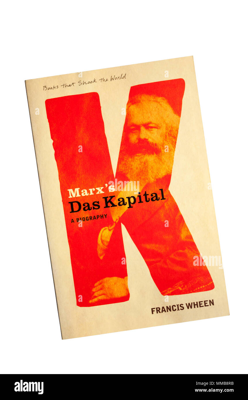Ein Taschenbuch Kopie von Marx' Das Kapital eine Biographie von Francis Wheen. Im Jahr 2009 veröffentlicht. Stockfoto