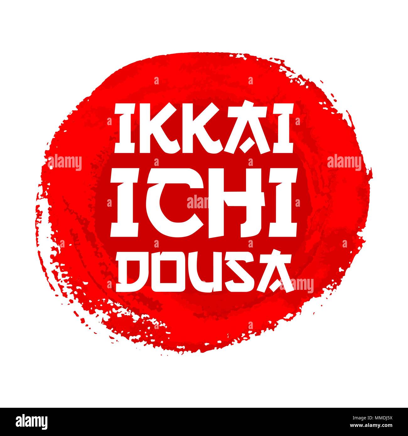 Hokkaido rote Zeichen Vektor. Grunge roter Kreis Stempel isoliert auf weißem Hintergrund. Chinesische Tinte oder Gummi texturierte Sun Poster mit Zitat Ikkai Ichi Dousa - Übersetzung eine Sache zu einer Zeit Stock Vektor