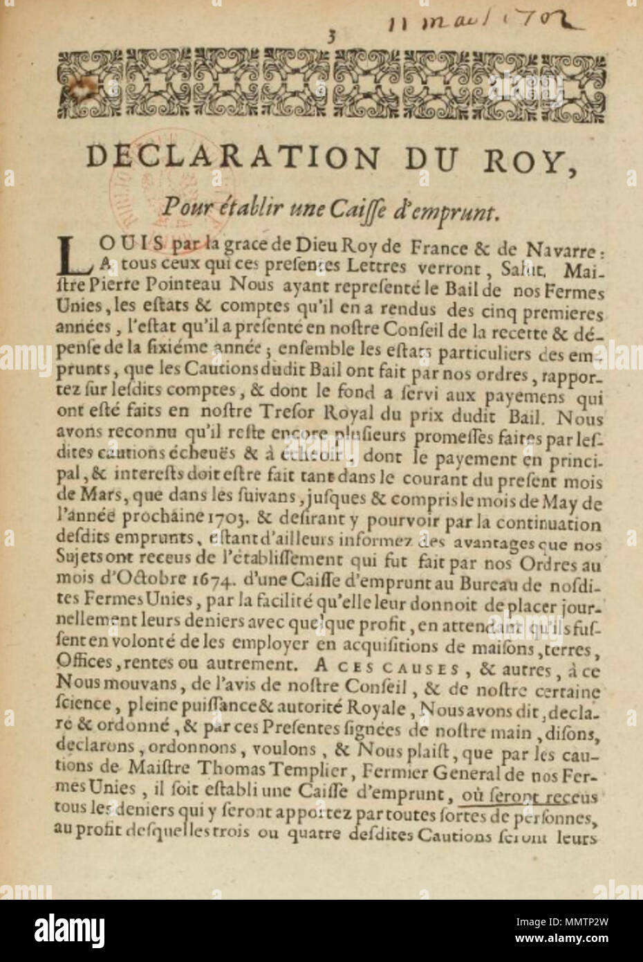 . Englisch: Erste Seite der Déclaration du Roy pour établir une Caisse d'Souppes-sur-Loing..., registrée en Gare le 13 Mars 1702, durch Phélypeaux [Louis II Phélypeaux de Pontchartrain] unterzeichnet (rückwärts), Chamillart Chamillart] [Michel et Dongois - Imprimerie de La Veuve et T. F. Muguet Muguet (Paris). Caisse des emprunts 1702 Frankreich Stockfoto