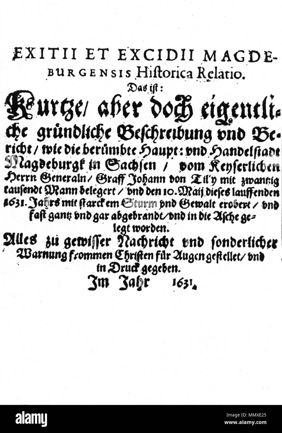 . Exitii Et Excidii Magdeburgensis Historica Relatio, Titelseite. 1631. Anonyme Exitii Et Excidii Magdeburgensis Historica Relatio-Bircher A3058 Titel Stockfoto
