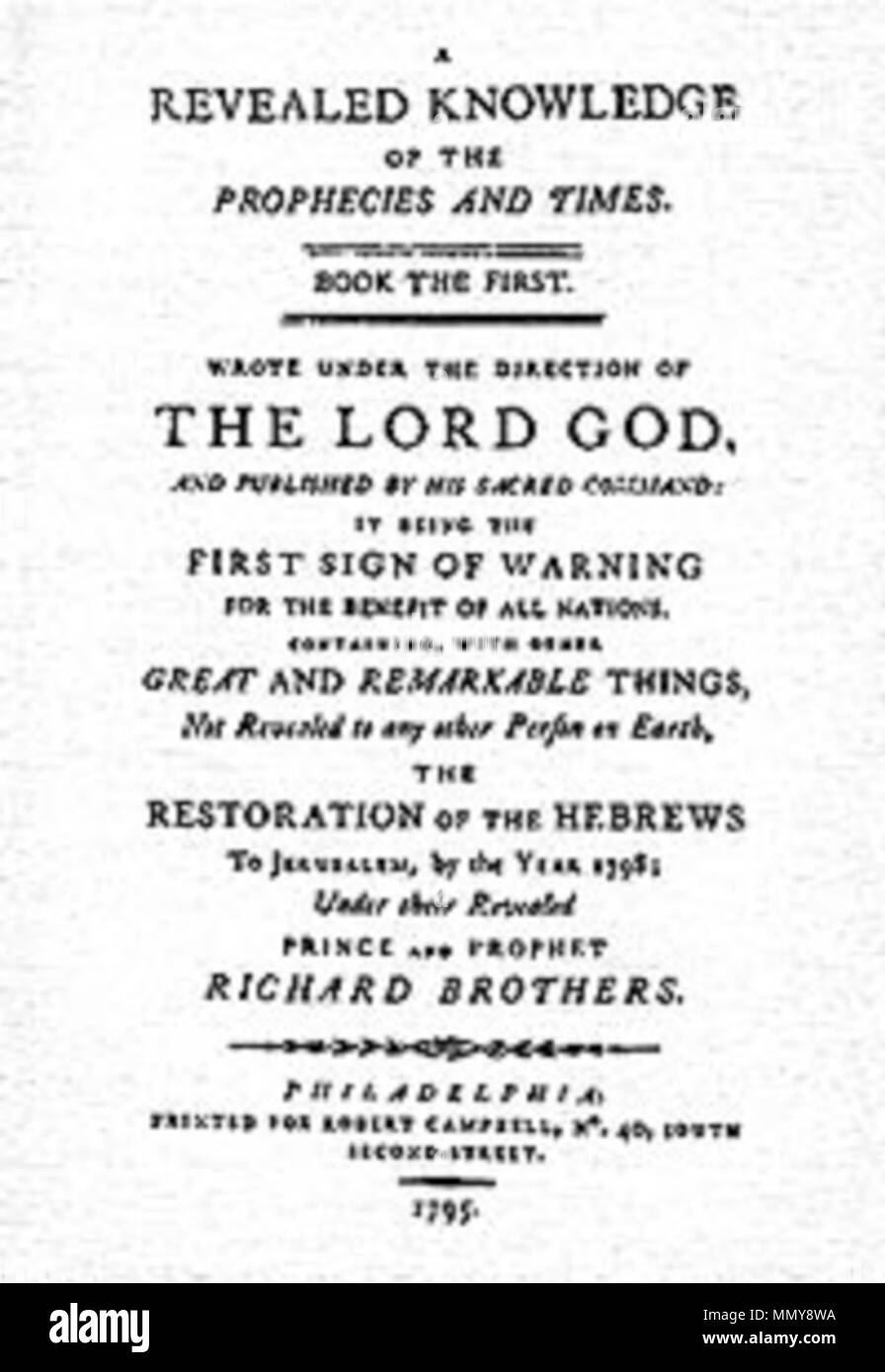 . Englisch: Titel Seite von Richard Brüdern ein offenbarten Wissens der Prophezeiungen und Zeiten, worin er verkündet seine Ideen über die Englische Absteigend aus den zehn verlorenen Stämme Israels. . 1795. Richard Brüder eine offenbarten Wissens der Prophezeiungen und Zeiten Stockfoto