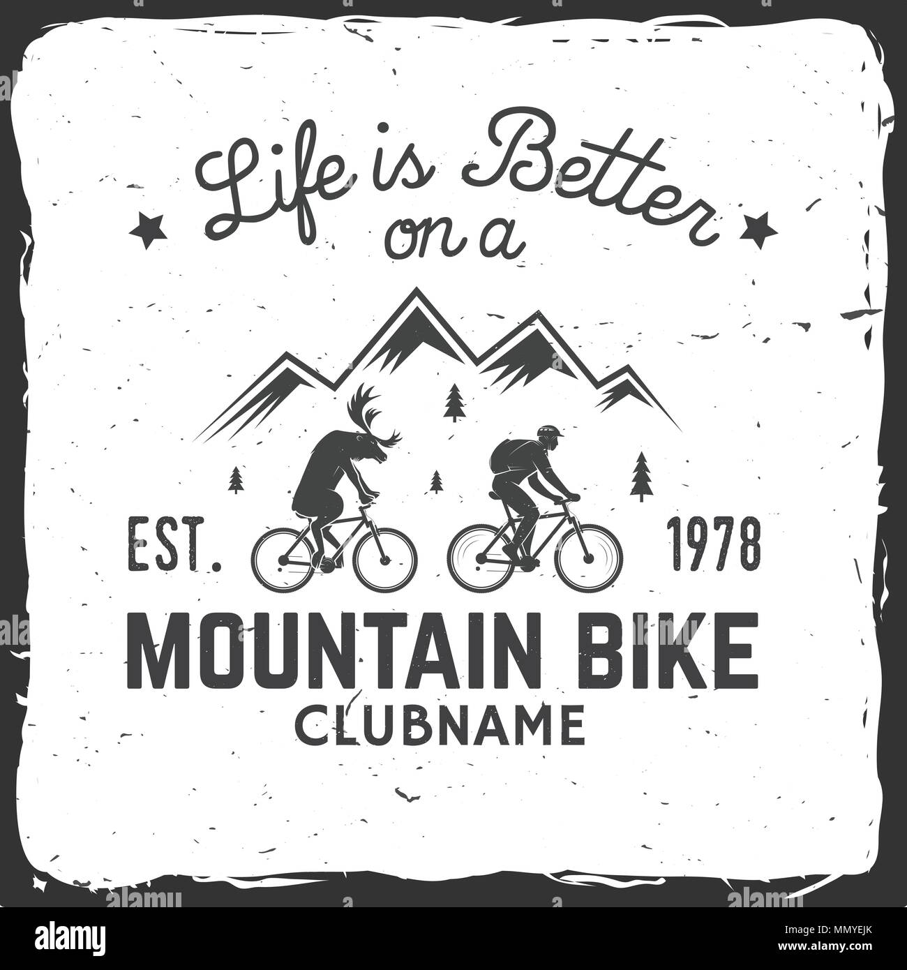 Das Leben ist Besser auf dem Mountainbike. Vector Illustration. Konzept für Hemd oder Logo, Print, Stempel oder T-Stück. Vintage Typografie Design mit Mann, Fahrrad Stock Vektor