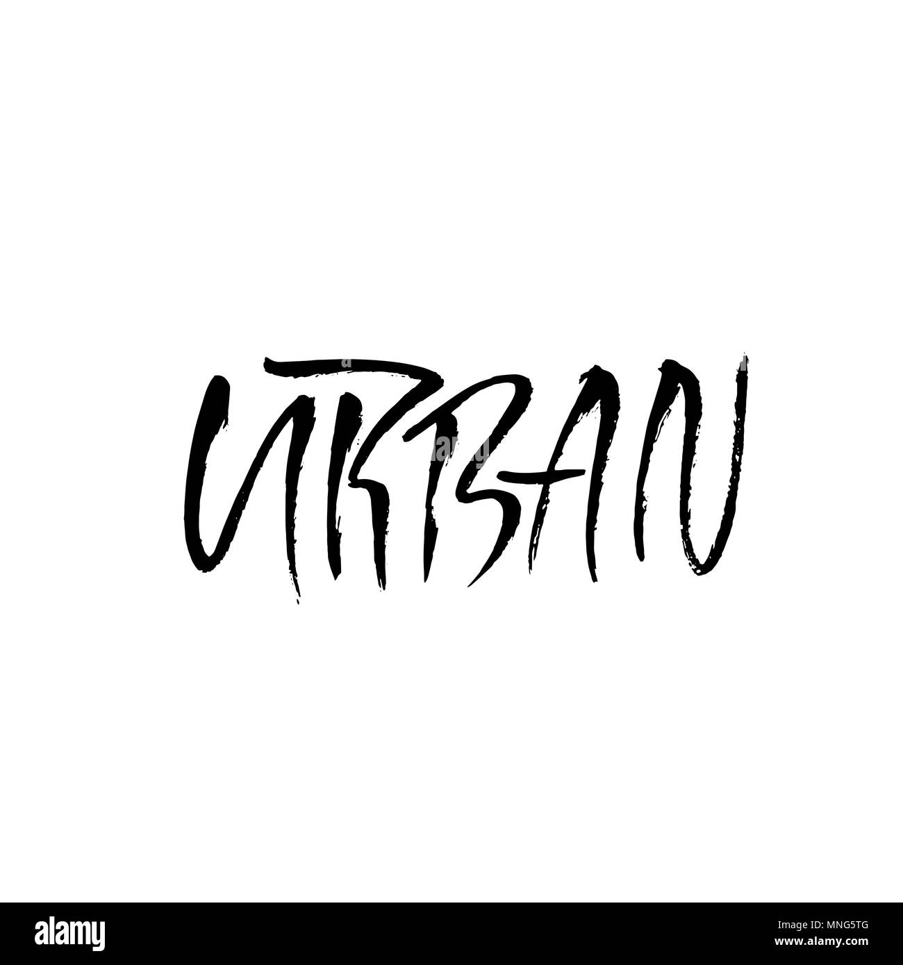 Urban. Tinte handschriftliche Schriftzug. Moderne trockenen Pinsel Kalligraphie. Typografie poster Design. Vector Illustration. Stock Vektor
