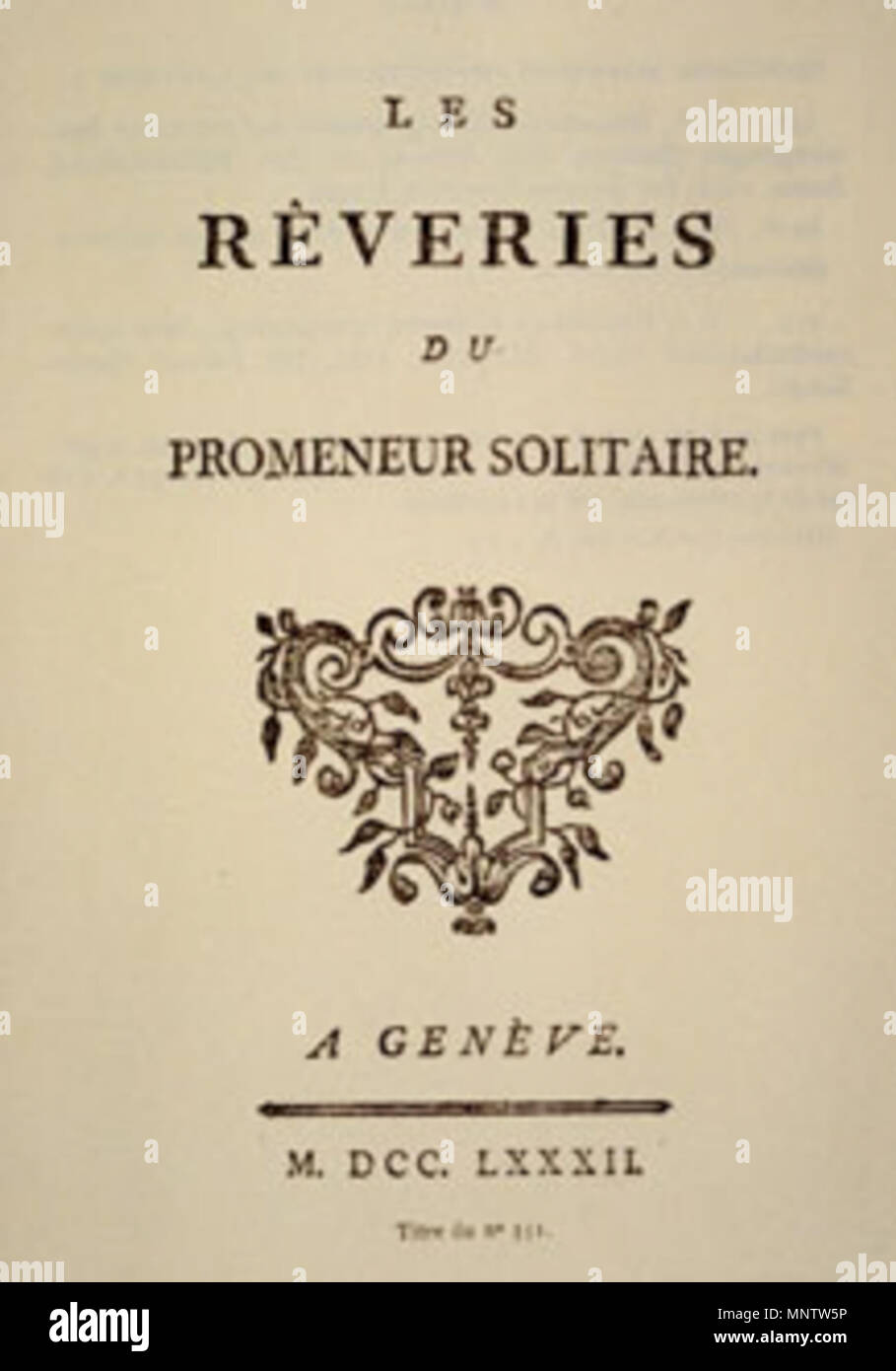 . Englisch: Titel Seite aus der ersten Ausgabe von Jean-Jacques Rousseaus "Träumereien eines einsamen Wanderer". Français: Page de titre de l'édition" Originale. 5. August 2011. Jean-Jacques Rousseau (1712 - 1778) Alternative Namen Rousseau Beschreibung Genfer Philosoph und Schriftsteller Geburtsdatum / Tod 28. Juni 1712 2. Juli 1778 Ort der Geburt / Todes Genf Ermenonville Authority control: Q6527VIAF: 100184045 ISNI: 0000 0001 2145 1116 ULAN: 500250225 79008220 LCCN: n NLA: 35465222 WorldCat 1059 Reveries-Rousseau Stockfoto