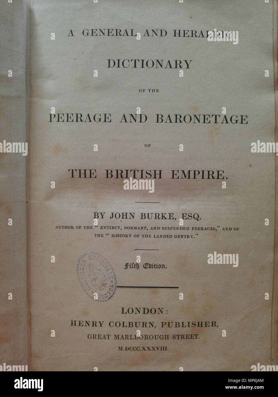 . Italiano: John Burke eine Allgemeine und heraldische Wörterbuch der Peerage, Baronetage des Britischen Imperiums", fünfte Auflage. 19. John Burke 731 John Burke eine Allgemeine und heraldische Wörterbuch der Peerage, Baronetage des Britischen Empire, 5. Auflage Stockfoto