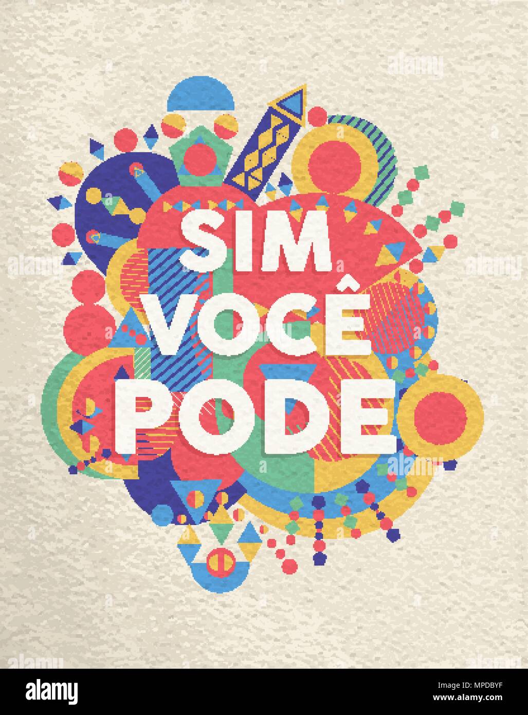 Ja, das können Sie bunte Typografie Plakat in portugiesischer Sprache. Inspirational motivation Zitat Design mit Papier Textur Hintergrund. EPS 10 Vektor. Stock Vektor