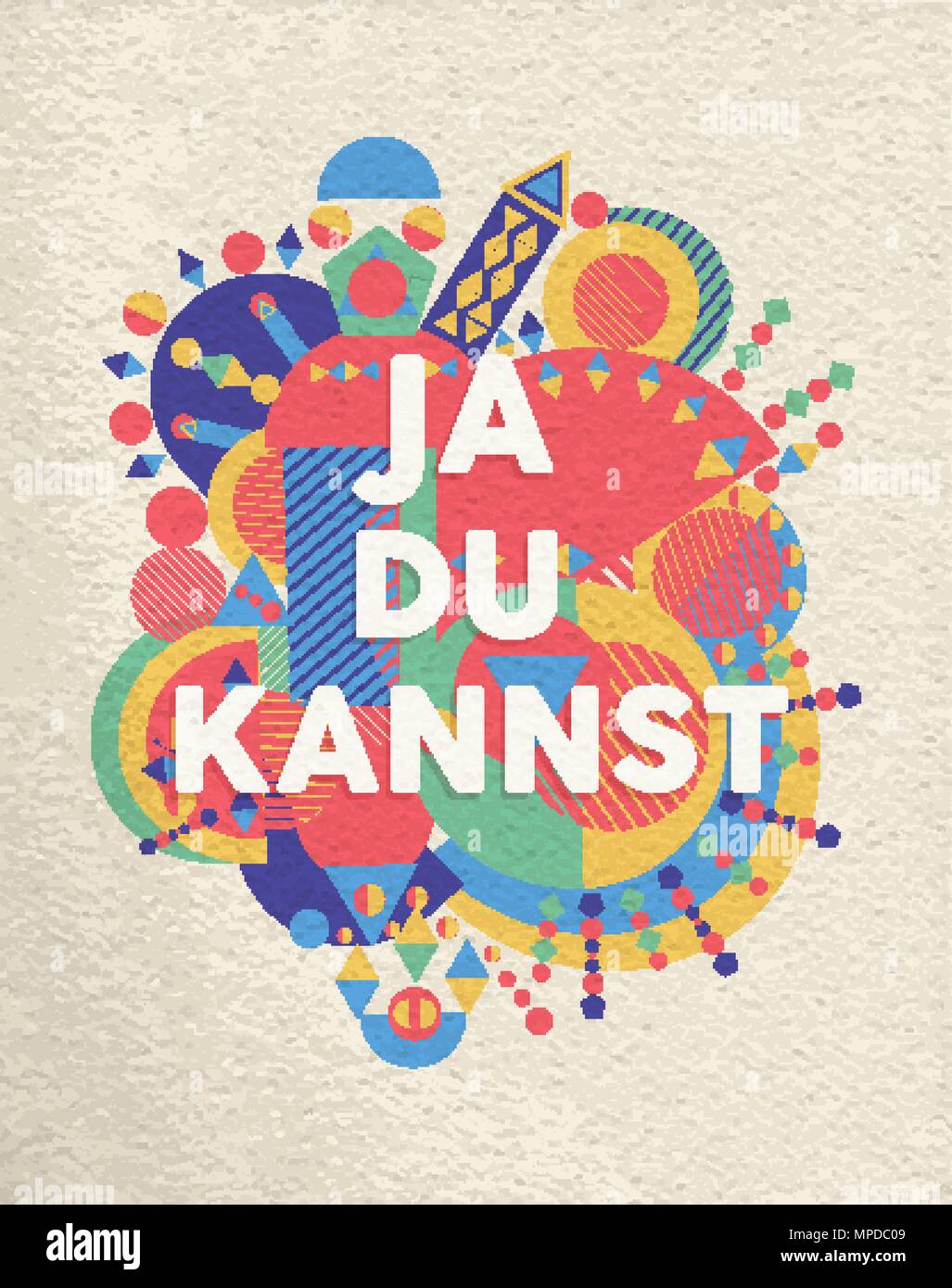 Ja, das können Sie bunte Typografie Plakat in deutscher Sprache. Inspirational motivation Zitat Design mit Papier Textur Hintergrund. EPS 10 Vektor. Stock Vektor