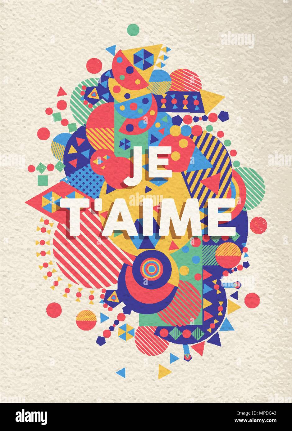 Ich liebe Sie bunte Typografie Plakat in französischer Sprache. Romantische Zitat Design mit Papier Textur Hintergrund. EPS 10 Vektor. Stock Vektor