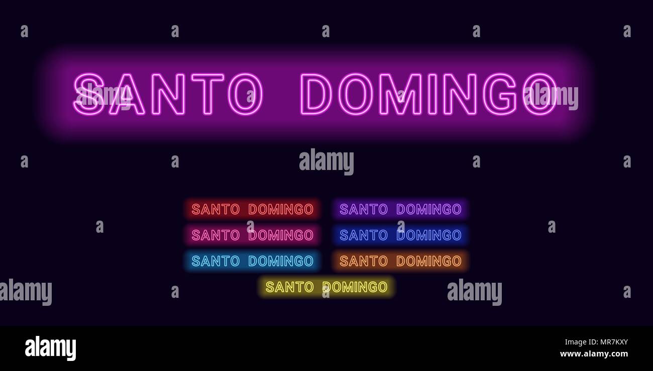 Neon Name von Santo Domingo Stadt. Vector Illustration von Santo Domingo Inschrift aus Neon auf dem dunklen Hintergrund skizziert, mit Hintergrundbeleuchtung. Stock Vektor