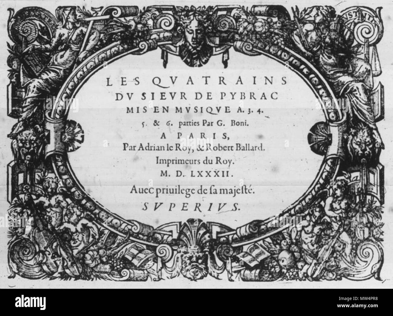 . Français: Titelseite von Guillaume's Boni Vierzeiler de Pibrac (Paris: Le Roy et Ballard, 1582). 1 Mai 2014, 10:42:46. Le Roy et Ballard, Musik Drucker (Paris) 90 Boni 1582 Stockfoto