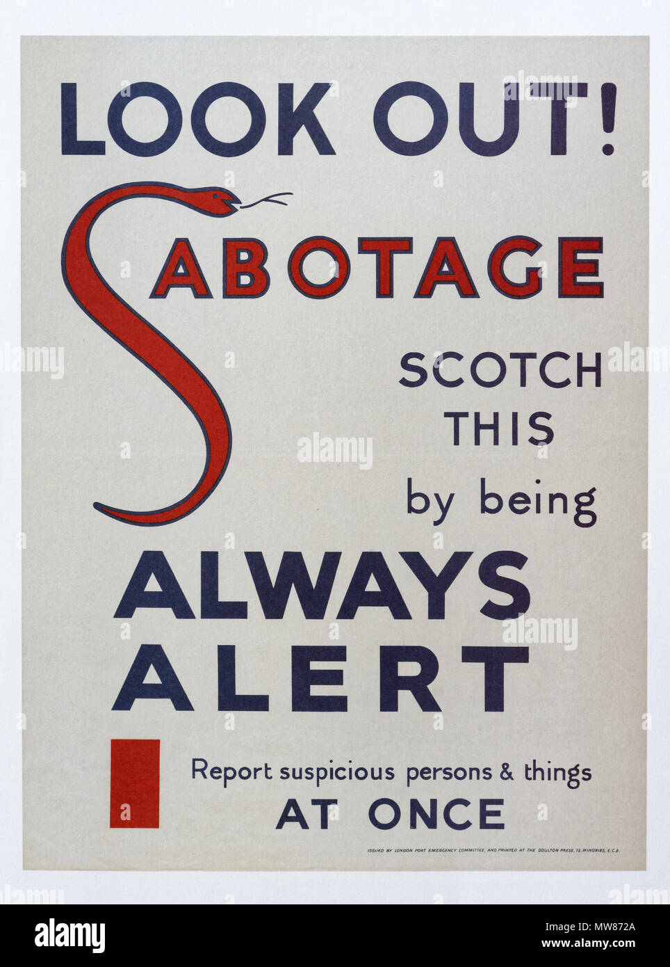 Eine britische Ersten Weltkrieg Plakat Warnung der Bevölkerung Alert für Sabotage zu werden. Stockfoto