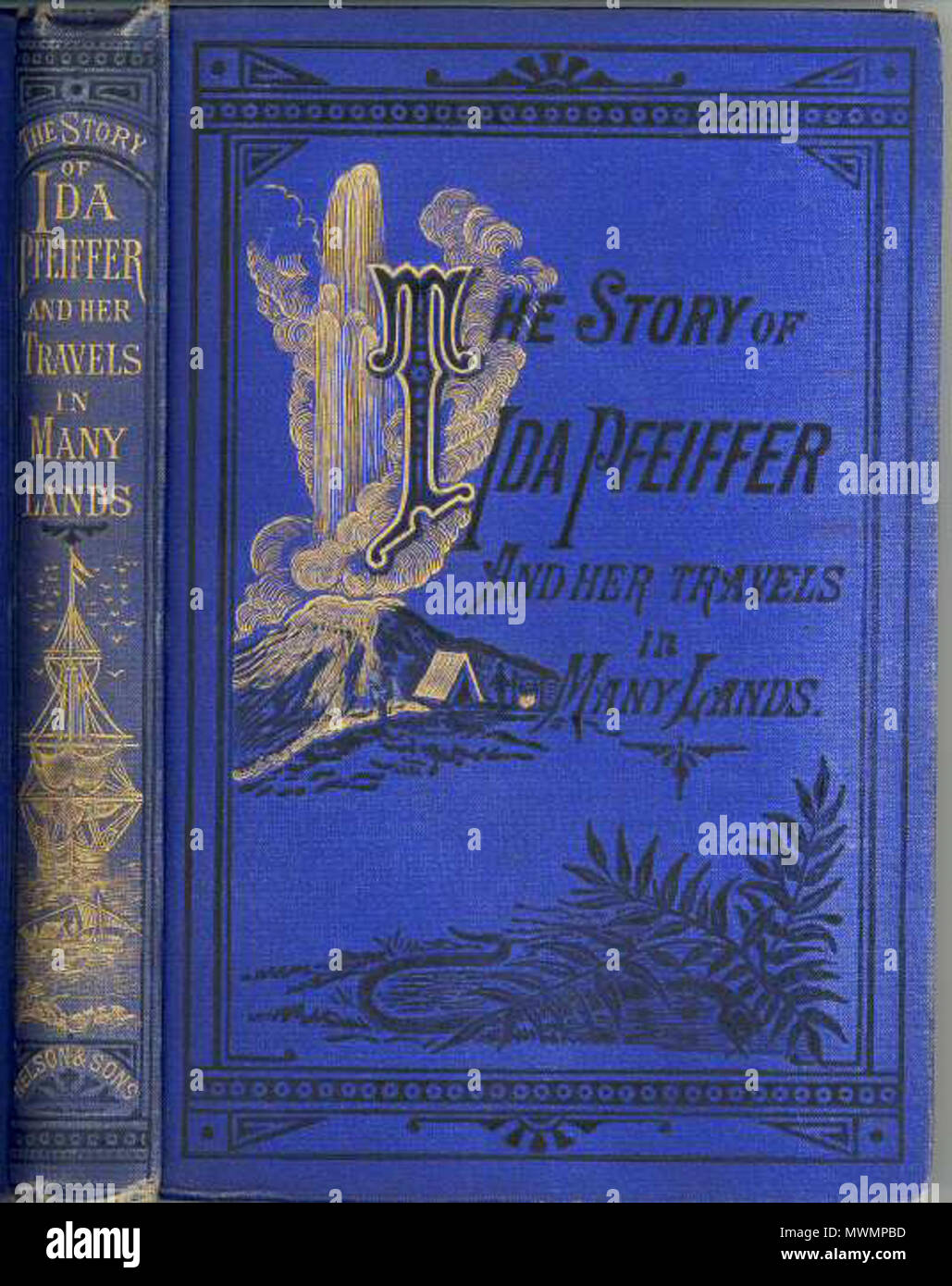 . Cover von "Die Geschichte von Ida Pfeiffer und ihre Reisen in viele Länder, Thomas Nelson und Söhne, London, Edinburgh und New York. 1879. Anonym 480 Pfeiffer Einband Stockfoto