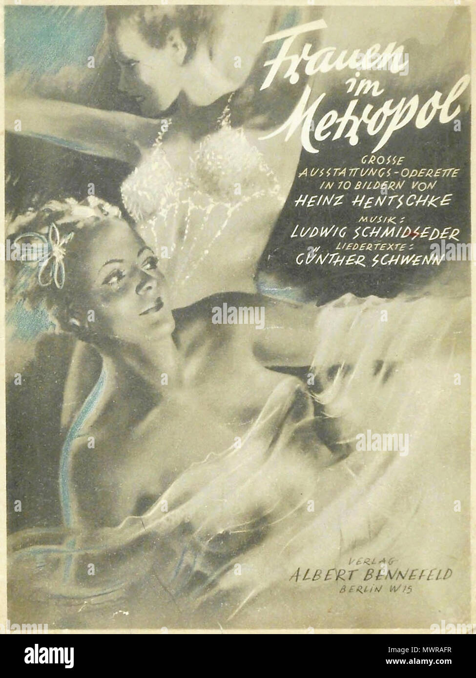 . Englisch: Ludwig Schmidseder: "Frauen im Metropol" Blatt von Musik English: Ludwig Schmidseder: "Frauen im Metropol"; Notentitel. 1940. A. Bennefeld 547 Schmidseder-Frauen-im-Metropol Titel Stockfoto