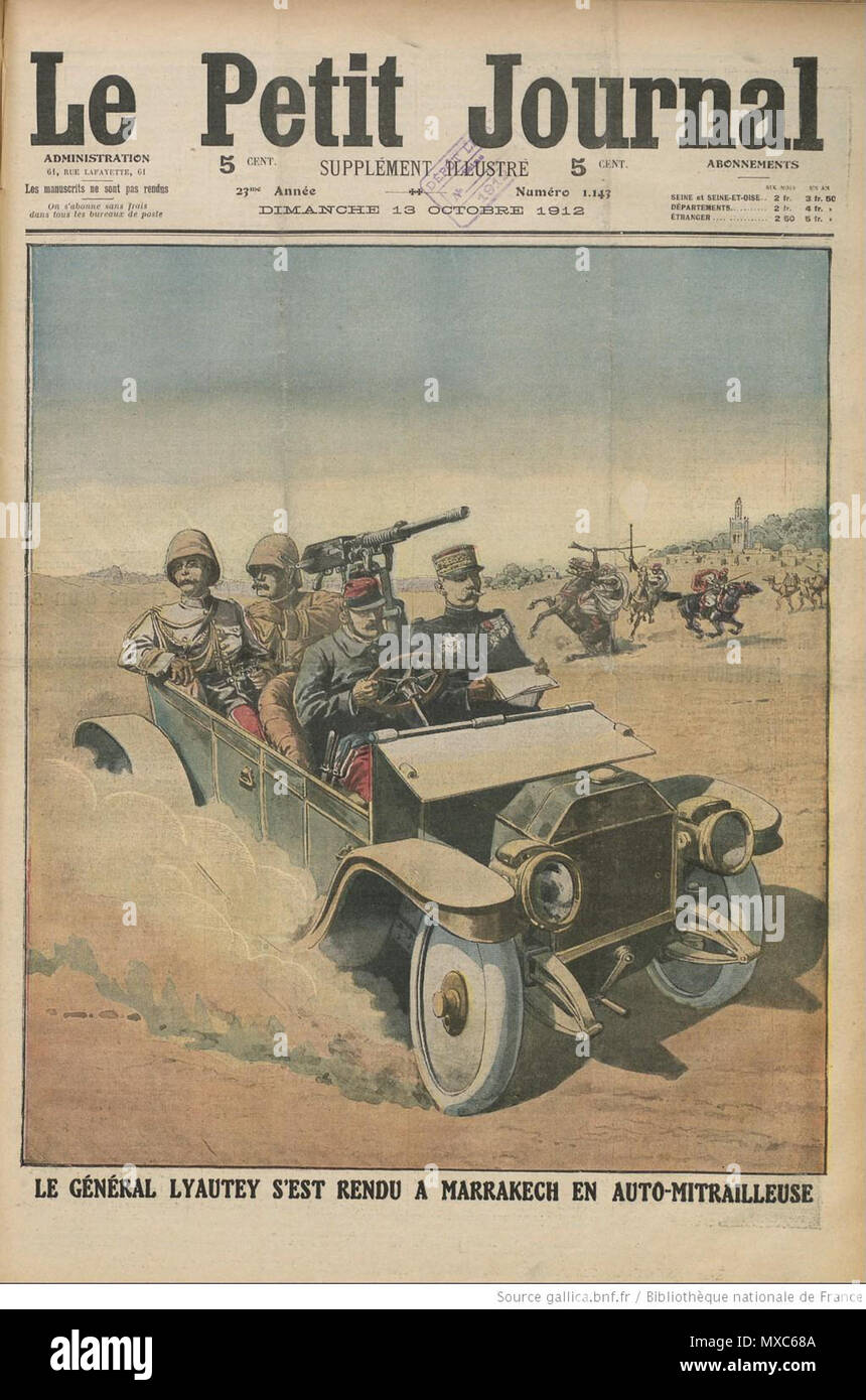 . 'Le Général Lyautey s'est rendu à Marrakech en auto-mittrailleuse' ('General Lyautey Marrakesch in einem gepanzerten Auto erreicht") Abbildung in Le Petit Journal, Paris, Nr. 1147, 13. Oktober 1912 veröffentlicht. 13. Oktober 1912. Unbekannt 383 Lyautey erreicht Marrakesch in gepanzerten Wagen (1912, Le Petit Journal) Stockfoto