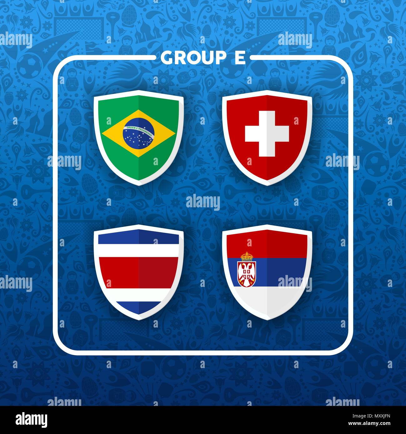Fußball-Weltmeisterschaft Veranstaltungsplan für 2018. Gruppe E Land team Liste der Fußball-Match spiele. Brasilien, Costa Rica, Serbien und die Schweiz. E Stock Vektor