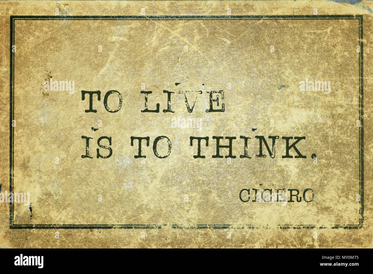 Um zu leben, zu denken - antike Römische Philosoph Cicero Zitat gedruckt auf grunge vintage Karton Stockfoto