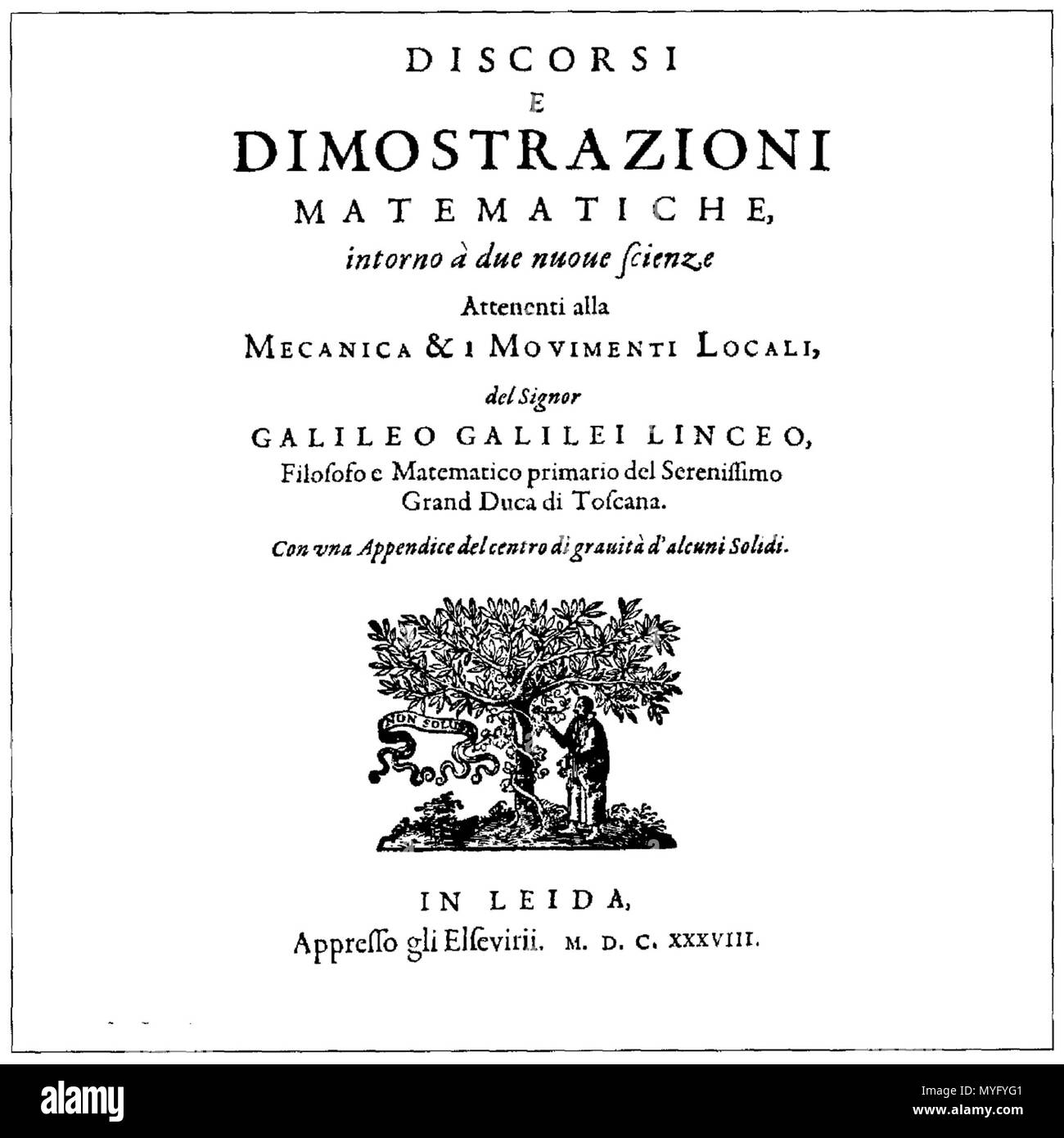 202 Galileo Galilei, Discorsi e Dimostrazioni Journal Intorno a Due Nuove Regional, 1638 (1400 x 1400) Stockfoto