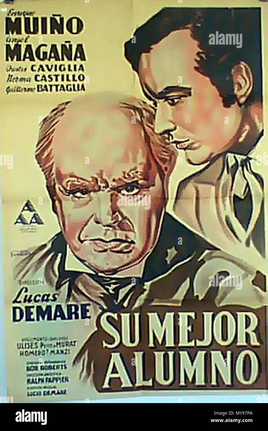 . Englisch: Plakat für den argentinischen Film Su mejor Alumno über das Leben von Domingo F. Sarmiento. . 1944. Unbekannt 1 Su mejor Alumno Stockfoto