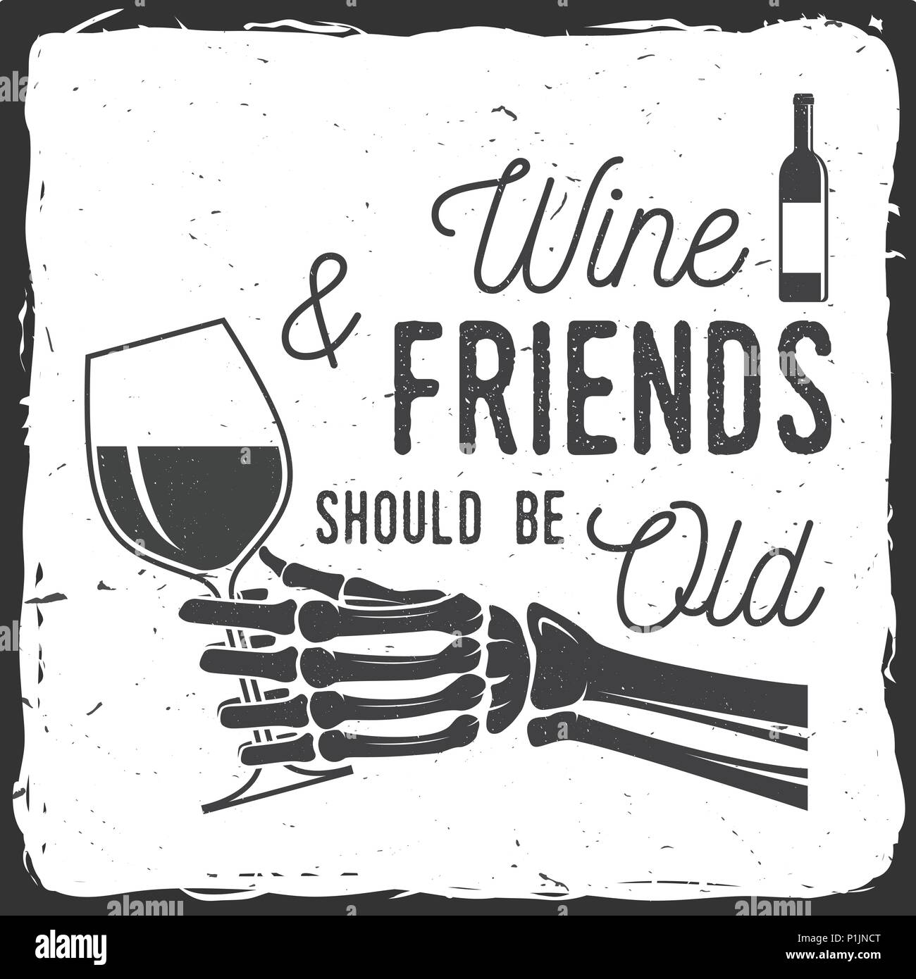 Wein und Freunde sollten alt sein. Vector Illustration. Vintage Design für Weingut Unternehmen, Bar, Pub, Shop, Branding und Restaurant. Untersetzer für Gläser Stock Vektor Wein und Freunde sollten alt sein. Vector Illustration. Vintage Design für Weingut Unternehmen, Bar, Pub, Shop, Branding und Restaurant. Untersetzer für Gläser Stock Vektor