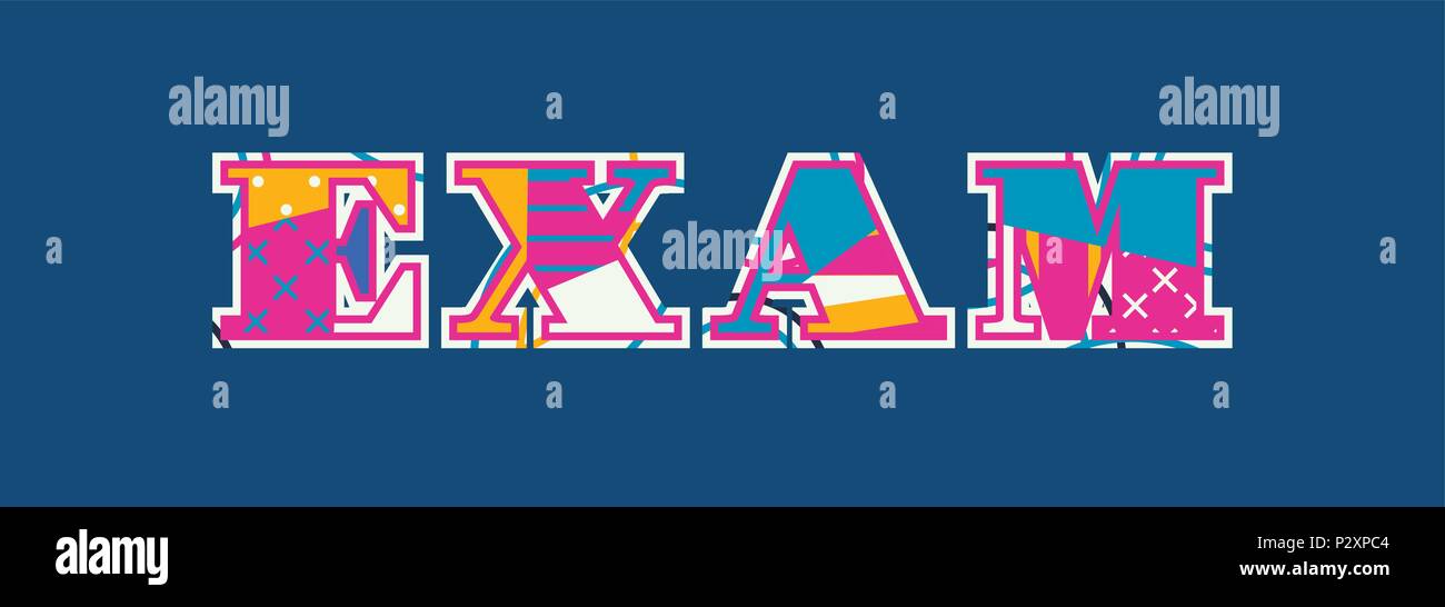 Das Wort Prüfung Konzept in farbenfrohe abstrakte Typografie geschrieben. Vector EPS 10 zur Verfügung. Stock Vektor Das Wort Prüfung Konzept in farbenfrohe abstrakte Typografie geschrieben. Vector EPS 10 zur Verfügung. Stock Vektor