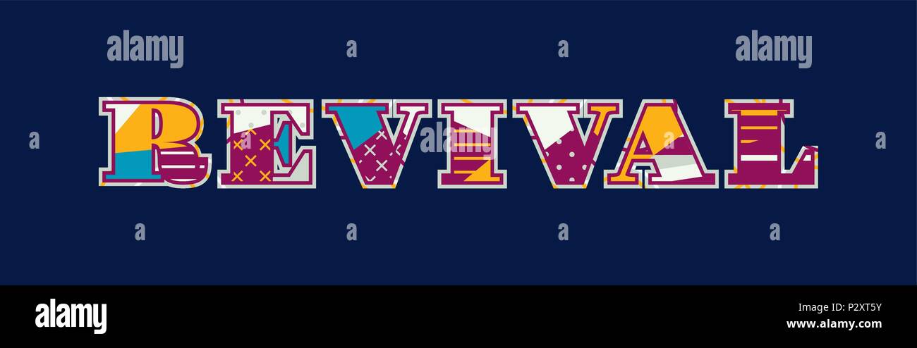 Das Wort REVIVAL Konzept in farbenfrohe abstrakte Typografie geschrieben. Vector EPS 10 zur Verfügung. Stock Vektor