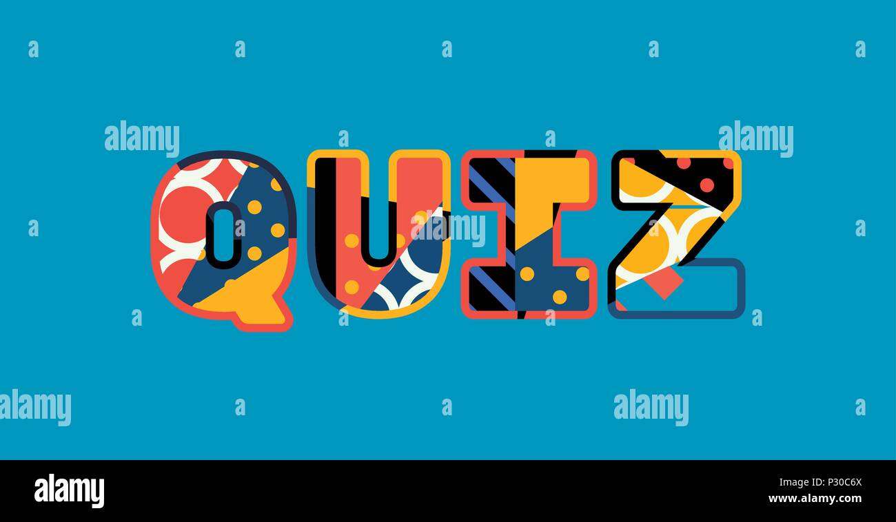 Das Wort QUIZ Konzept in farbenfrohe abstrakte Typografie geschrieben. Vector EPS 10 zur Verfügung. Stock Vektor Das Wort QUIZ Konzept in farbenfrohe abstrakte Typografie geschrieben. Vector EPS 10 zur Verfügung. Stock Vektor