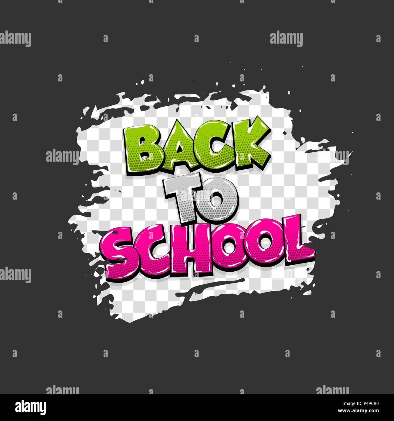 Zuruck Zu Schule Hand Bilder Effekte Gezogen Vorlage Comics Sprechblase Burste Rasterpunkt Hintergrund Grunge Pop Art Stil Comic Dialog Text Cloud Stock Vektorgrafik Alamy