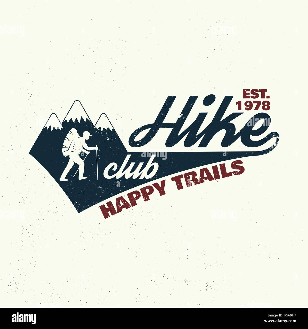 Wanderung Club Happy Trails. Vector Illustration. Konzept für Hemd oder Logo, Print, Stempel. Design mit Wanderer auf die Berge. Stock Vektor