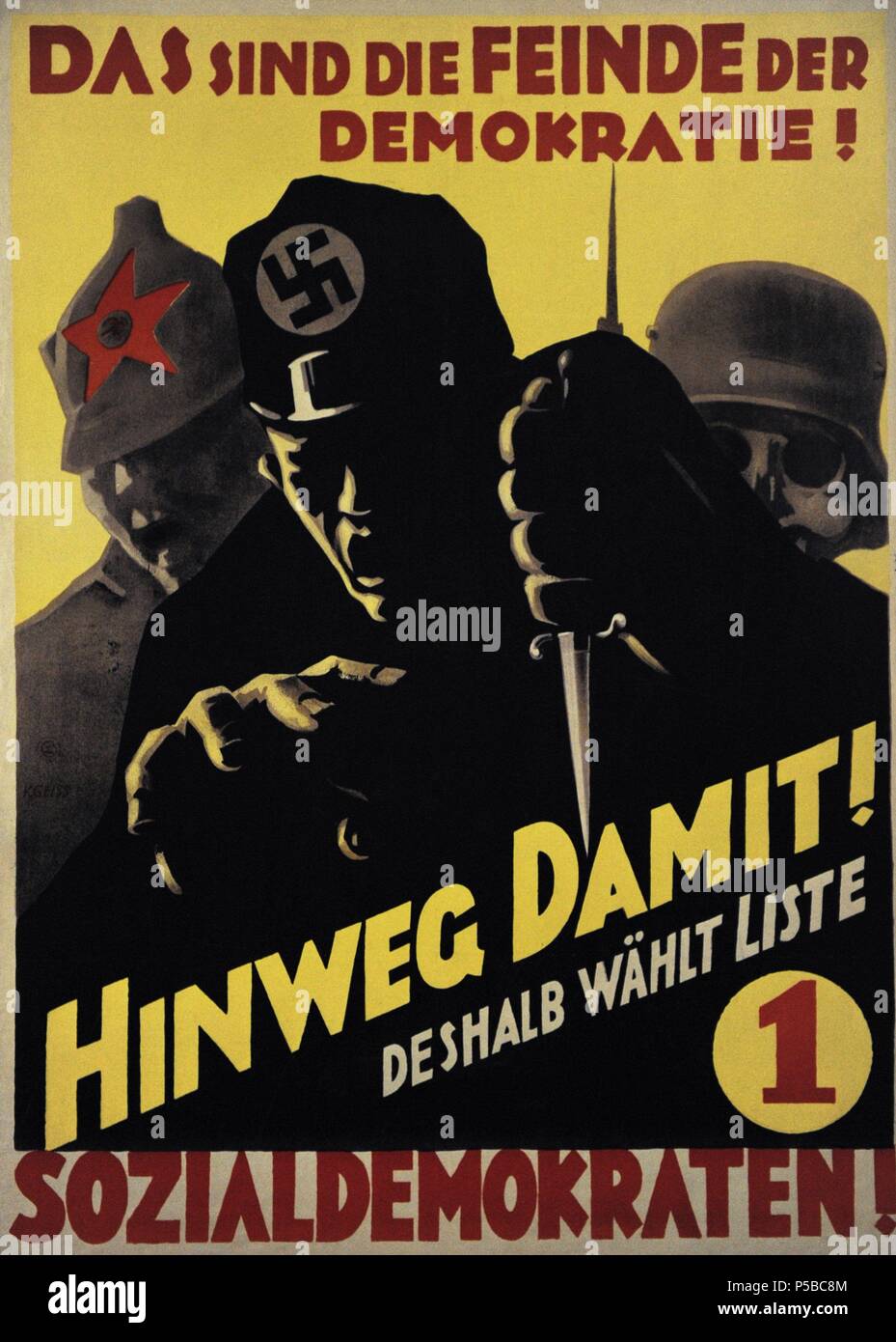 SPD-Plakat für die Reichstagswahlen. September, 1930. Sie sind die Feinde der Demokratie! Weg mit, und Sozialdemokrat stimmen!. Deutschland. Stockfoto