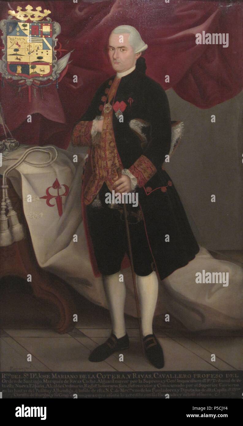 José MARIANO DE LA COTERA Y RIVAS, MARQUES DE RIVASCACHO - 1781 - PINTURA BARROCA. Autor: José Joaquín Esquivel. Lage: MUSEO NACIONAL DE HISTORIA/CASTILLO DE CHAPULTEPEC, Mexiko-stadt, CIUDAD DE MEXICO. Stockfoto