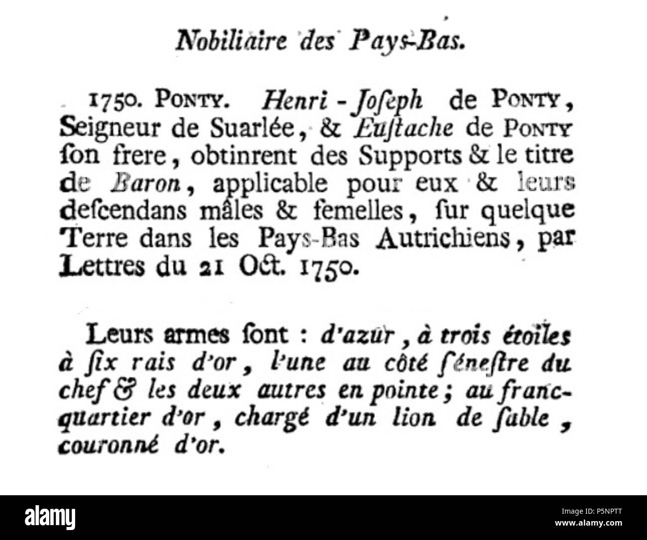N/A. Français: Erwähnen Sie de l'Attribution de lettres Patentes au Baron de Ponty de Suarlée par M-Th d'Autriche de 1750. 30 Mai 2014, 22:29:27. Seigneur de Bruchbude 172 Baron de Ponty 1750 pp 249-250 Stockfoto