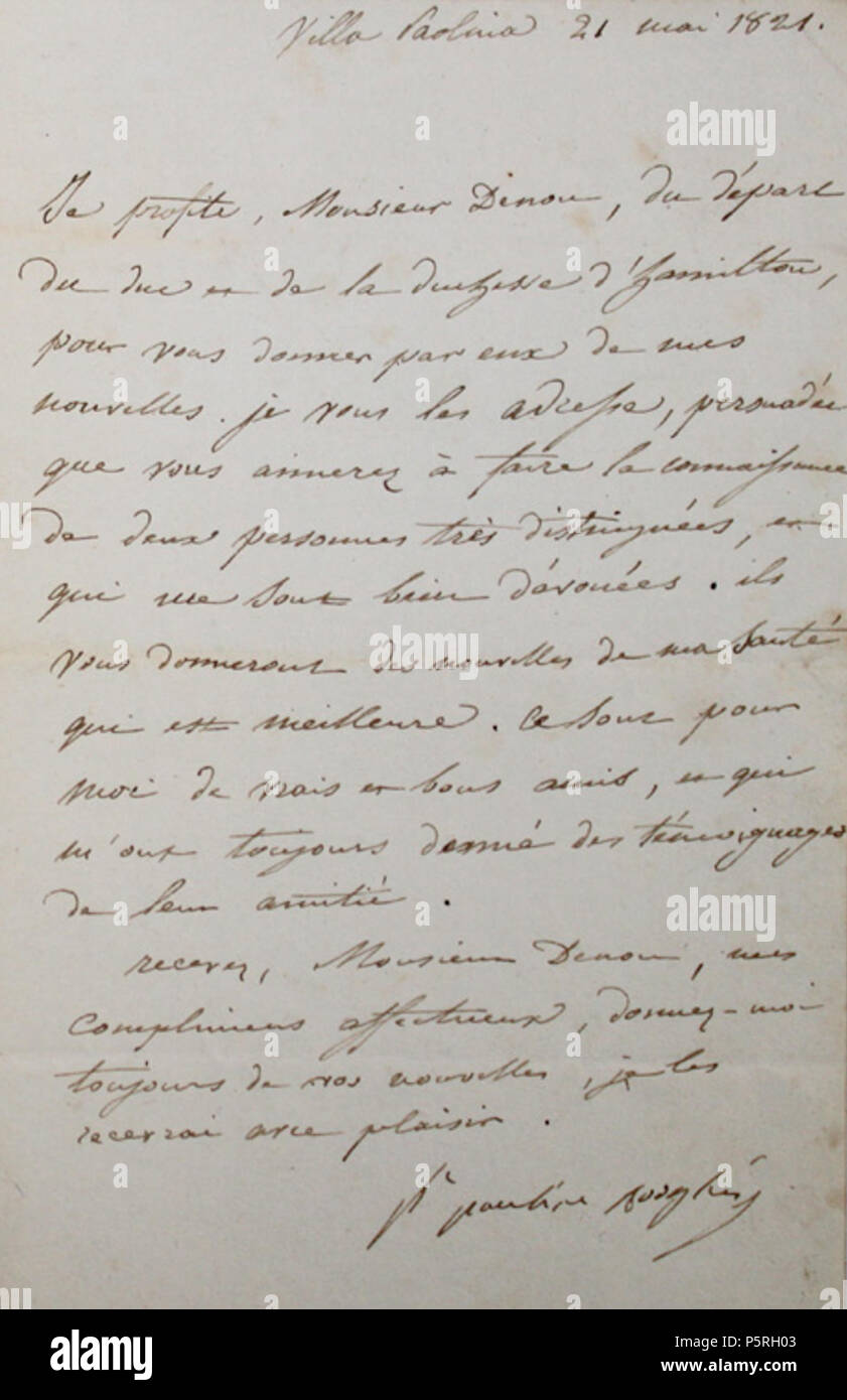 N/A. Kurze von Pauline Borghese, dat. Villa Paolina, 21. Mai 1821, ein Monsieur Denon in Paris: "Je Profite, Monsieur Denon, du dépare du Duc et de la Duchesse d'Hamilton...'. 21. Mai 1821. Pauline Borghese (1780 - 1825) 235 kurze Pauline Borghese 1821-05-21 Stockfoto