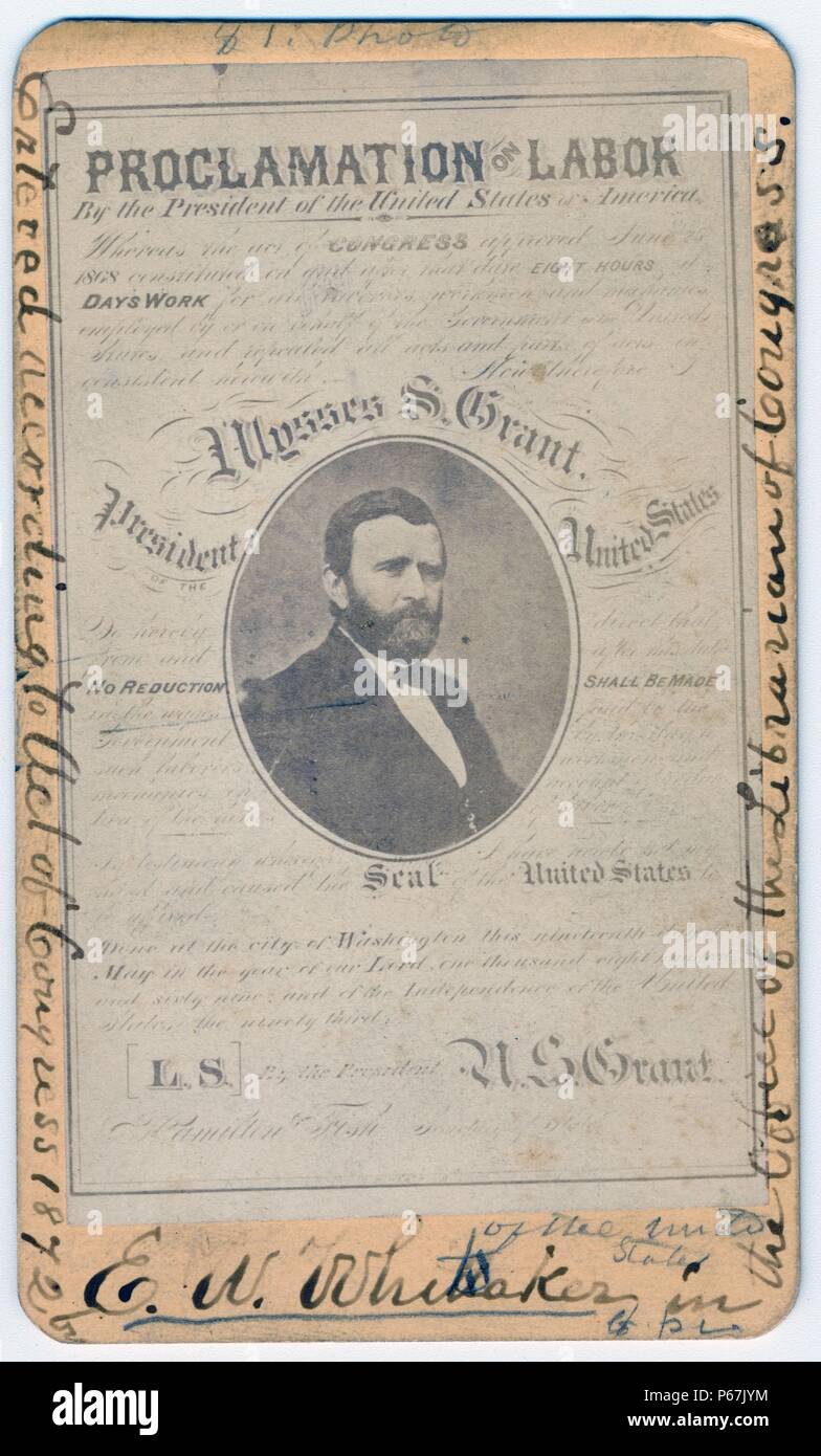 Verkündigung auf die Arbeit von Präsident Ulysses S. Grant erteilt Regie Löhne nicht auf eine Verringerung der Arbeitszeit im Jahr 1868 eingeleitet werden. Stockfoto