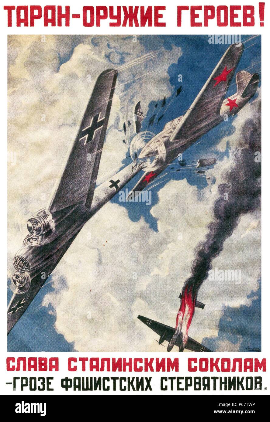 Russische Propaganda Poster aus dem Zweiten Weltkrieg. Text liest, 'RAM-Angriff - die Waffe der Helden!" und "Für die Ehre von Stalins Falken - der schlimmste Feind der faschistischen Geier." Ziel war die Förderung der Russischen Flieger ihre Flugzeuge direkt in die deutsche Bomber zum Absturz zu bringen. Stockfoto
