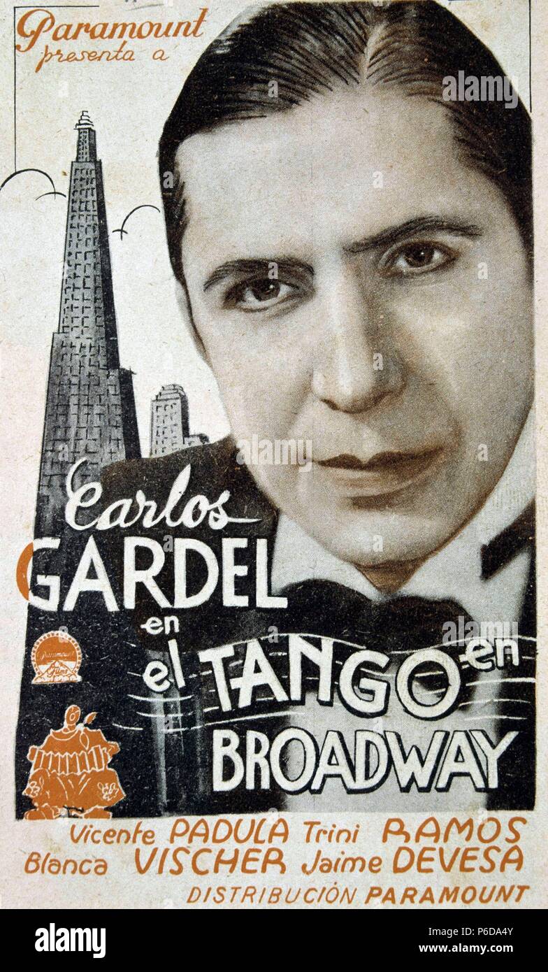 GARDEL, Carlos. CANTANTE Y COMPOSITOR ARGENTINO. 1890 - 1935. "TANGO EN BROADWAY". Kartell. Stockfoto