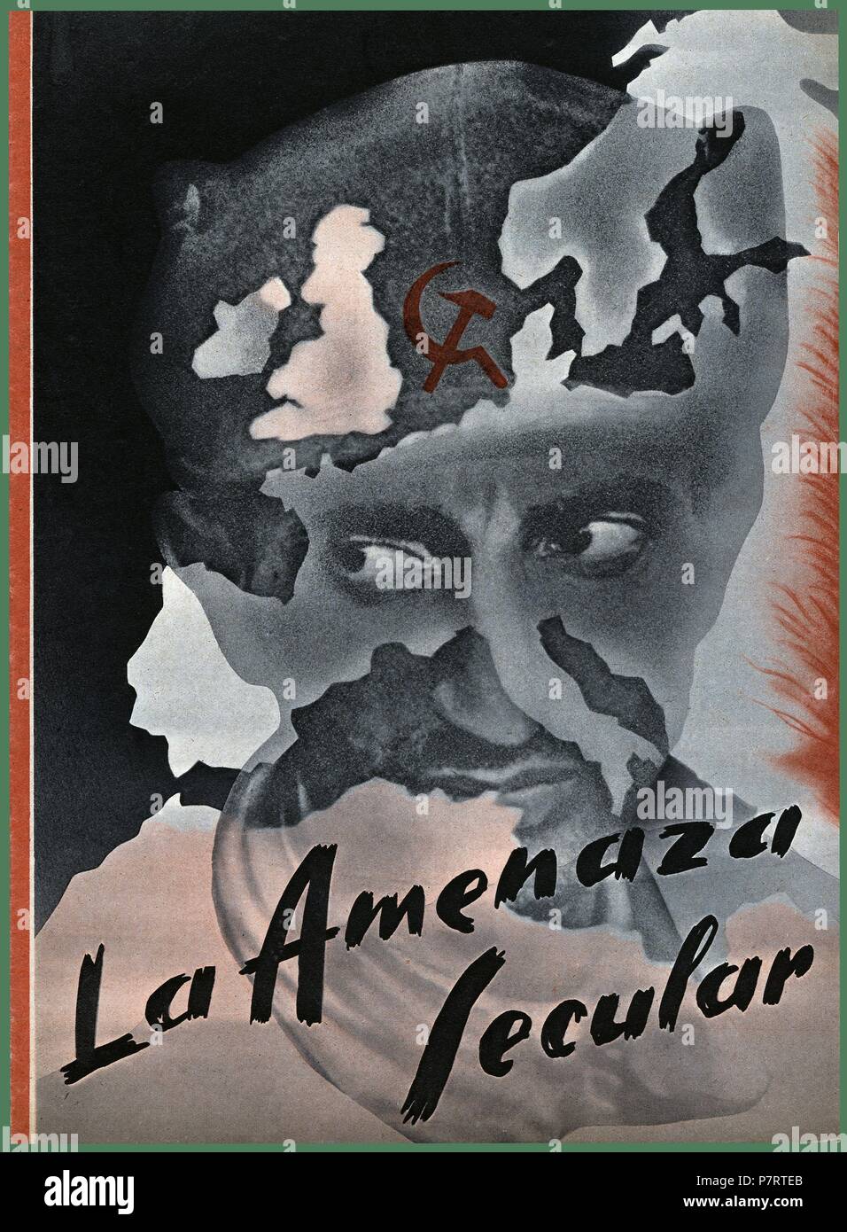 España. Segunda Guerra Mundial (1939-1945). Portada de la Revista de soporte a la División Azul, La amenaza säkular. Rostro de un comunista luciendo El símbolo de la Hoz y el Martillo. Años 1940. Stockfoto