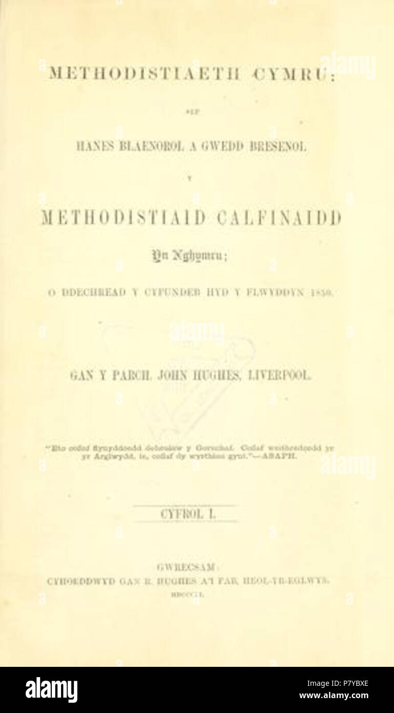 Englisch: Titelblatt von Band I des Methodistiaeth Cymru (Wrexham, 1851) von John Hughes. Eine einflussreiche Geschichte des Methodismus in Wales, Walisisch geschrieben. Deutsch: Wynebddalen cyfrol ich Methodistiaeth Cymru (Wrecsam, 1851) gan John Hughes. Llyfr dylanwadol ar Hanes Methodistiaeth yng Nghymru. 1851; 266 Methodistiaeth Cymru John Hughes Titel Scan 00 Stockfoto Englisch: Titelblatt von Band I des Methodistiaeth Cymru (Wrexham, 1851) von John Hughes. Eine einflussreiche Geschichte des Methodismus in Wales, Walisisch geschrieben. Deutsch: Wynebddalen cyfrol ich Methodistiaeth Cymru (Wrecsam, 1851) gan John Hughes. Llyfr dylanwadol ar Hanes Methodistiaeth yng Nghymru. 1851; 266 Methodistiaeth Cymru John Hughes Titel Scan 00 Stockfoto