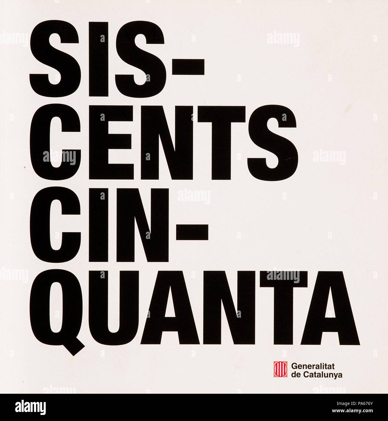 Ramón Manent/Deckel des Buches ist - Cents Cinquanta", 2009, der Regierung der Generalitat de Catalunya Ara Llibres. Stockfoto