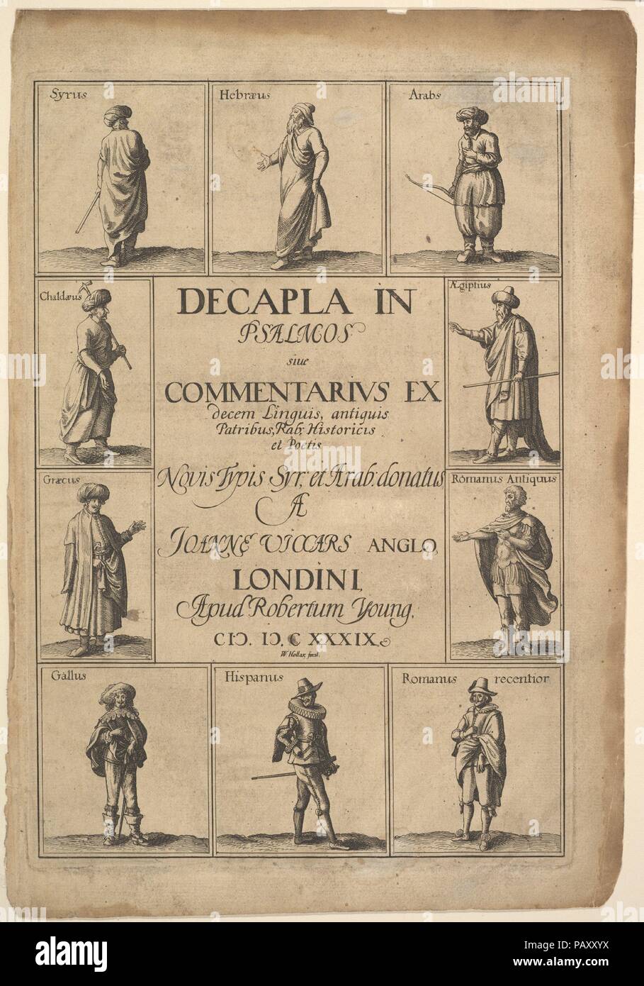 Titelseite: Decapla in Psalmos. Artist: Wenzel Hollar (Böhmische, Prag 1607-1677 London). Autor: John VICARS (British, 1579-1652). Abmessungen: Platte: 10 1/2 x 7 5/16 in. (26,7 × 18,5 cm) Blatt: 11 15/16 x 8 3/16 in. (30,3 × 20,8 cm). Datum: 1639. Titel der Seite mit dem Text von 10 kleine Porträts von Menschen verschiedener Nationalitäten: Eine Syrisch, Hebräisch, Arabisch, ein chaldaean, eine ägyptische, griechische, einer alten römischen, ein Gaul, einen Spanier und einen modernen Roman. Museum: Metropolitan Museum of Art, New York, USA. Stockfoto