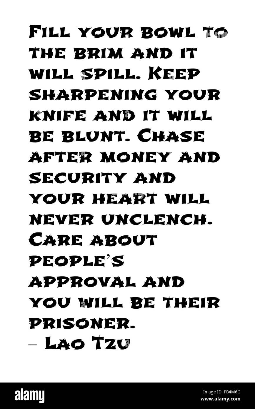 Worte des Lao Tzu in schwarzer Text auf einem weißen Hintergrund. Stockfoto